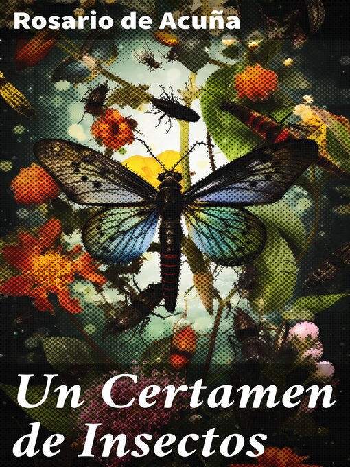 Title details for Un Certamen de Insectos by Rosario de Acuña - Available